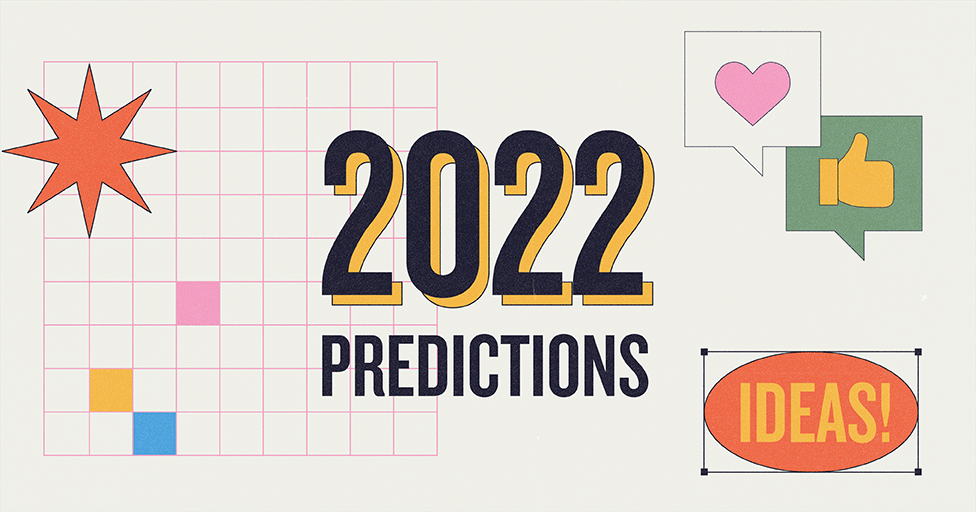 2022 Media Predictions