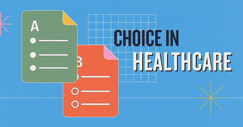 Choice in Healthcare Blog Post Feature Image