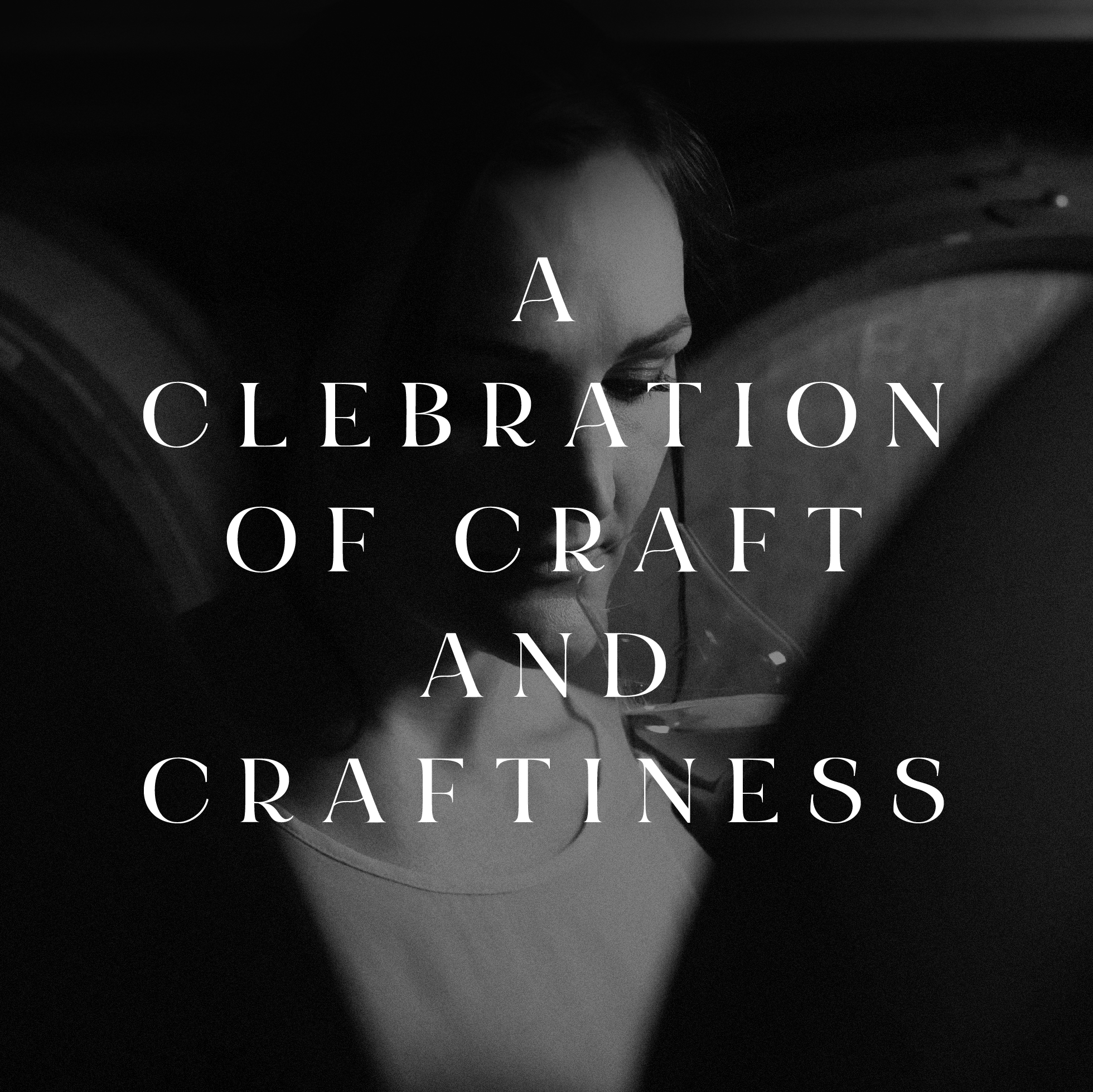 A Celebration of Craft and Craftiness