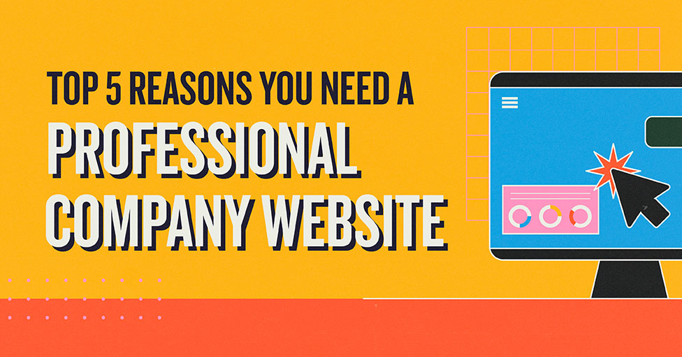 top 5 reasons for a professional company website blog image