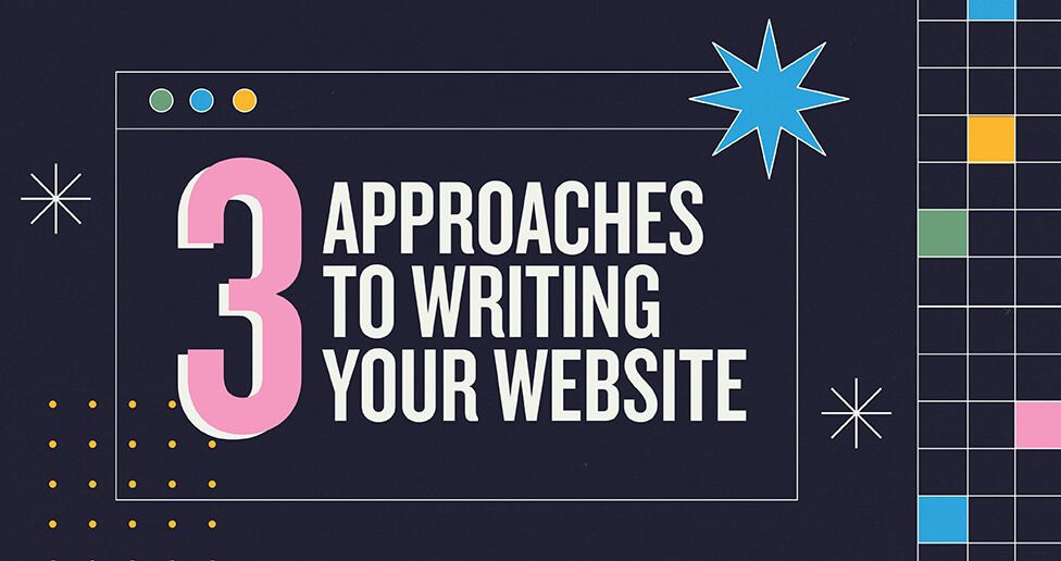 3 approaches to writing your website content blog image
