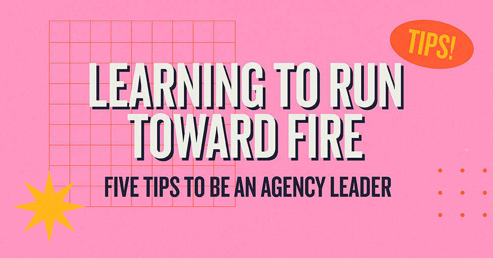 learning to run toward fire blog post image