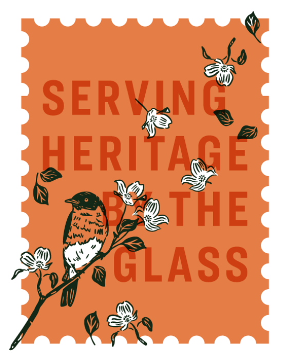 Stamp poster that reads "Serving heritage by the glass"